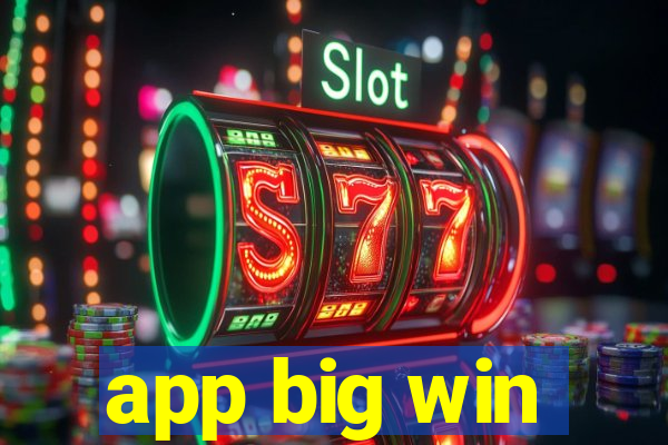 app big win